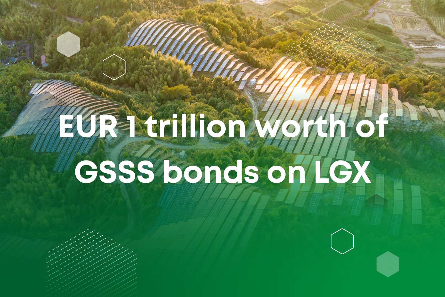 EUR 1 trillion worth of GSSS bonds on LGX
